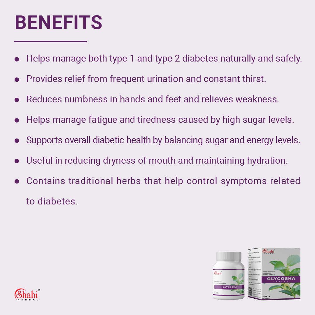 Shahi Herbal - Herbal Products - Glycosha Tablet - benefits
