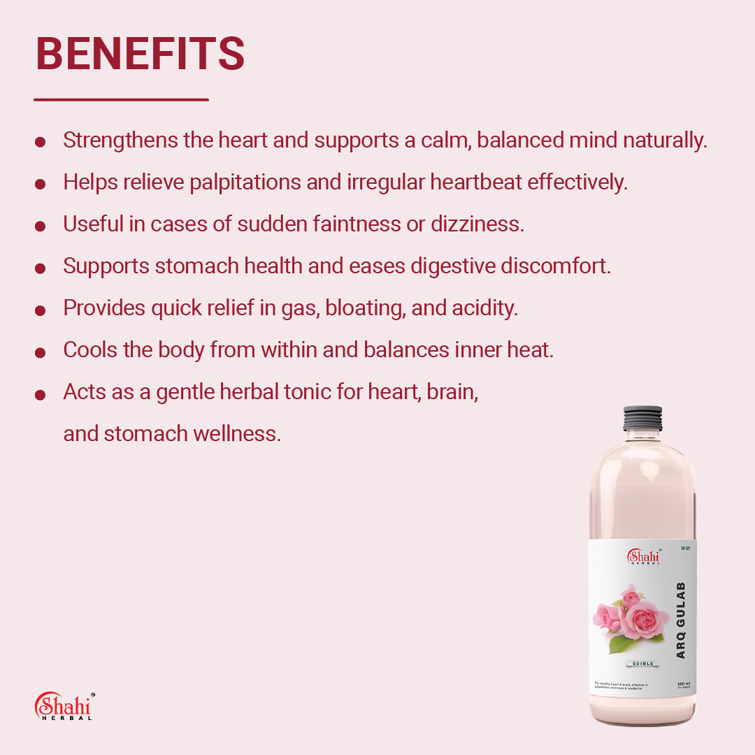 Shahi Herbal - Arq Gulab - benefits