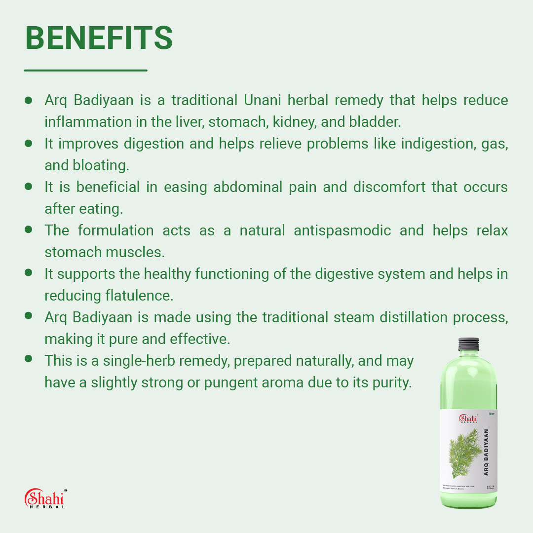shahi herbal - arq badiyan - benefits